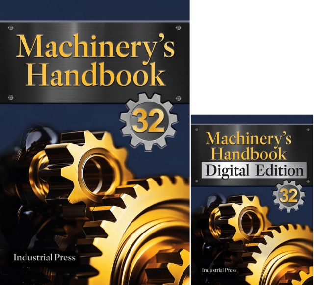 Machinery's Handbook & Digital Edition Combo: Large Print, Hardback Book