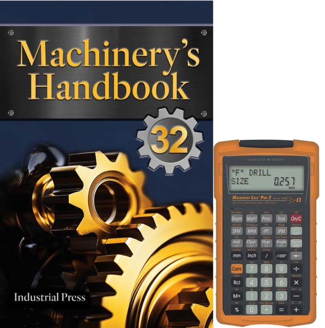 Machinery's Handbook & Calc Pro 2 Combo: Large Print, Hardback Book