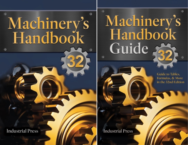 Machinery's Handbook & the Guide Combo: Toolbox, Hardback Book