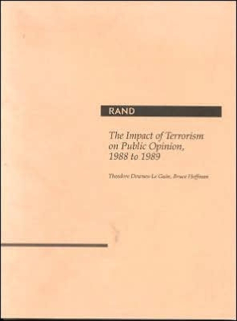 The Impact of Terrorism on Public Opinion, 1988 to 1989, Paperback / softback Book