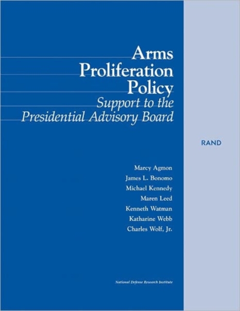 Arms Proliferation Policy : Support to the Presidential Advisory Board, Paperback / softback Book