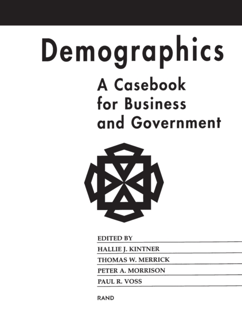 Demographics : A Casebook for Business and Government, Paperback / softback Book