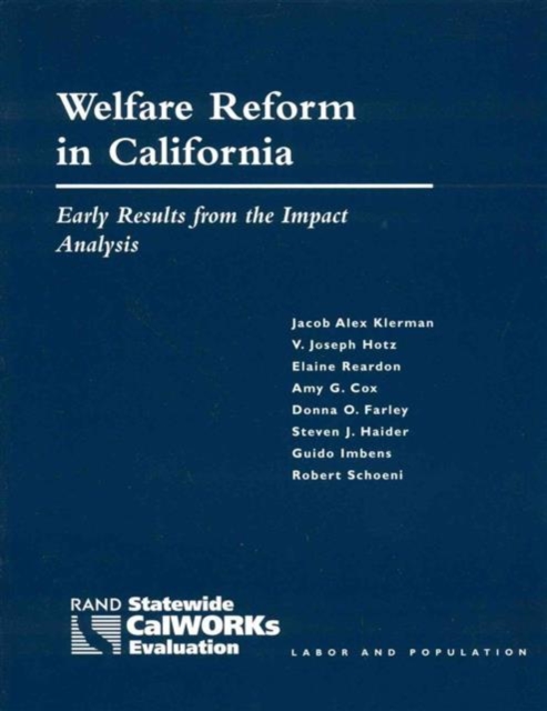 Welfare Reform in California : Early Results from the Impact Analysis, Paperback / softback Book