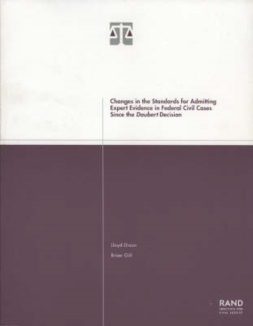Changes in the Standards for Admitting Expert Evidence in Federal Civil Cases Since the Daubert Decision, Paperback / softback Book