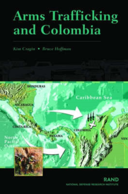 Arms Trafficking and Colombia, Paperback / softback Book