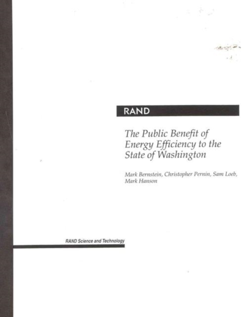 The Public Benefit of Energy Efficiency to the State of Washington, Paperback / softback Book