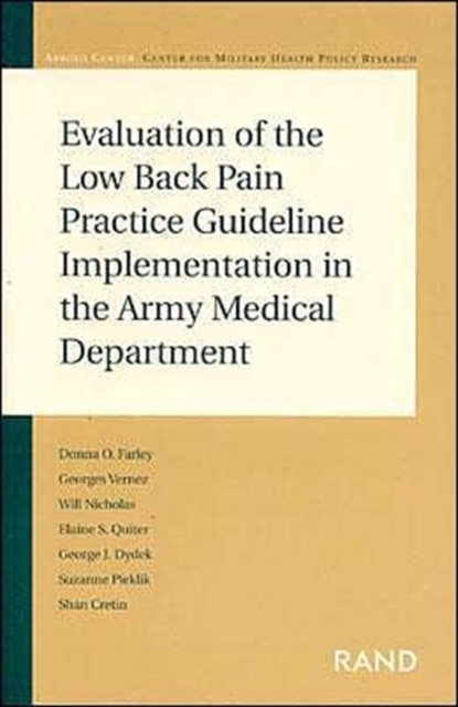 Evaluation of the Low Back Pain Practice Guideline Implementation in the Army Medical Department : MR-1758-A, Paperback / softback Book