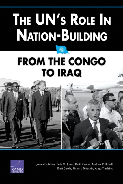 The UN's Role in Nation-building : From the Congo to Iraq, Paperback / softback Book