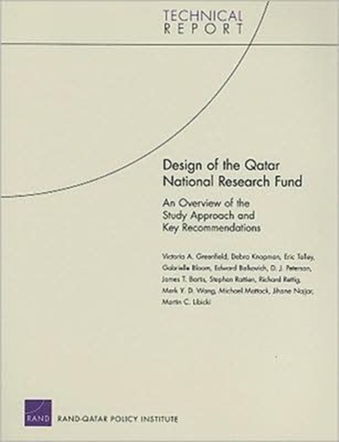 Design of the Qatar National Research Fund : An Overview of the Study Approach and Key Recommendations, Paperback / softback Book
