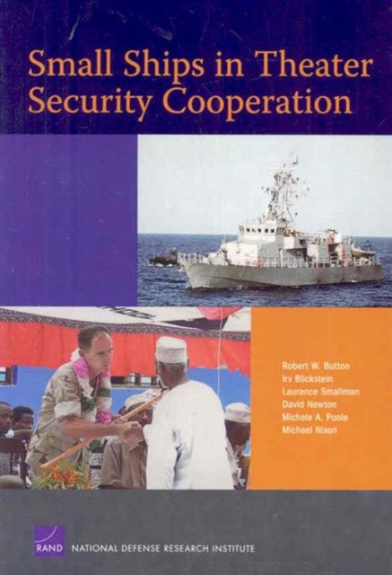 Small Ships in Theater Security Cooperation, Paperback / softback Book
