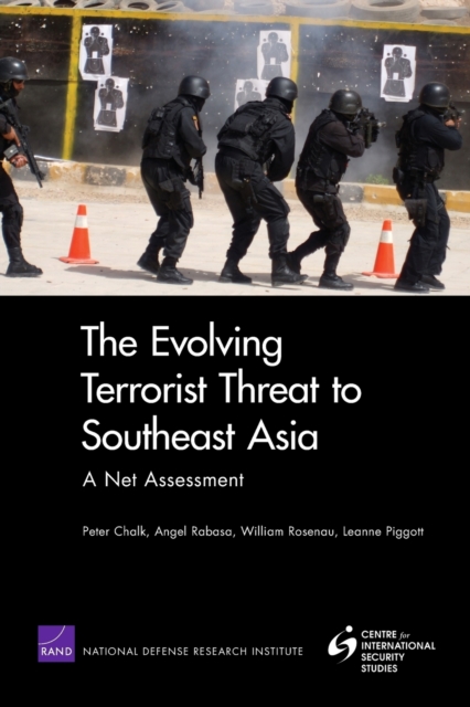 The Evolving Terrorist Threat to Southeast Asia : a Net Assessment, Paperback / softback Book