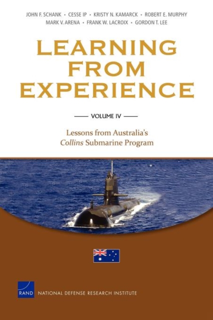 Learning from Experience : Lessons from Australia's Collins Submarine Program v. IV, Paperback / softback Book