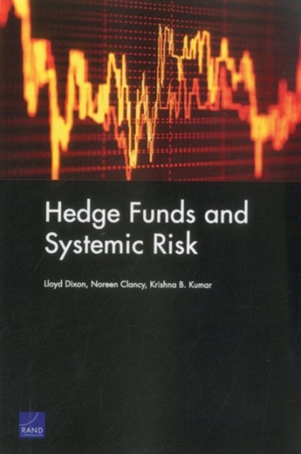 Hedge Funds and Systemic Risk, Paperback / softback Book