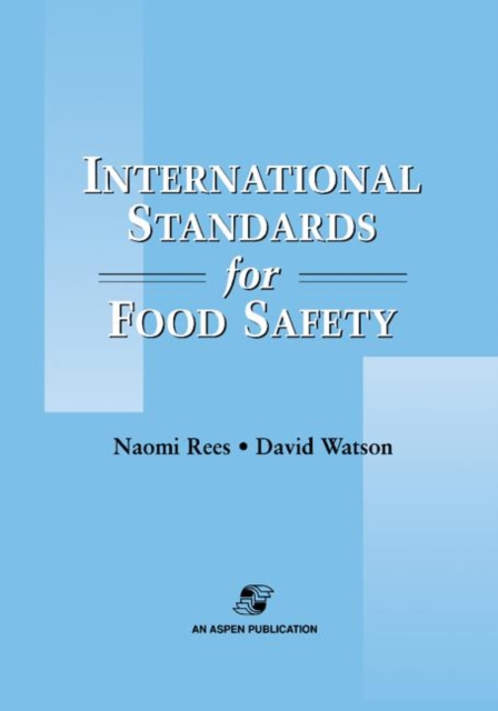 International Standards for Food Safety, Hardback Book