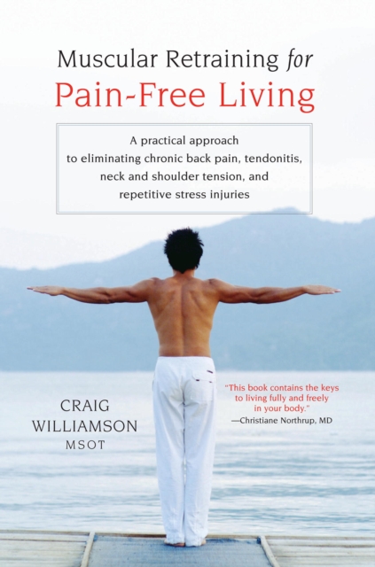 Muscular Retraining for Pain-Free Living, EPUB eBook