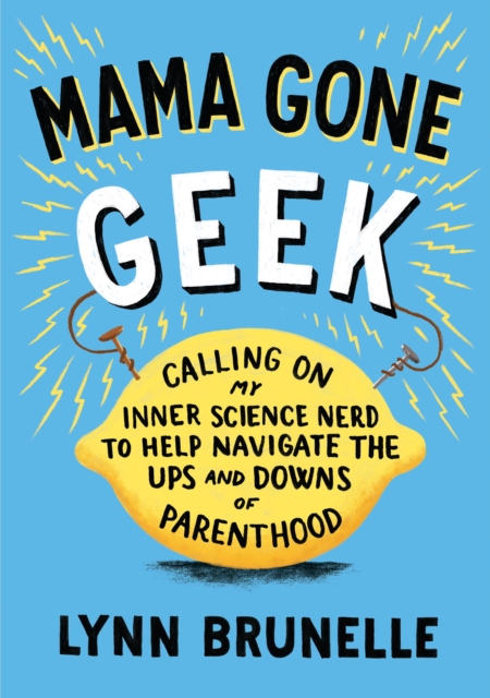 Mama Gone Geek, EPUB eBook
