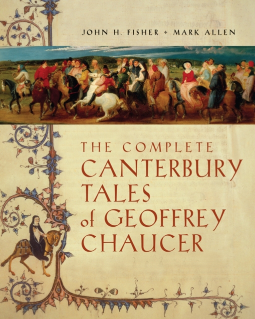 The Complete Canterbury Tales of Geoffrey Chaucer, Paperback Book