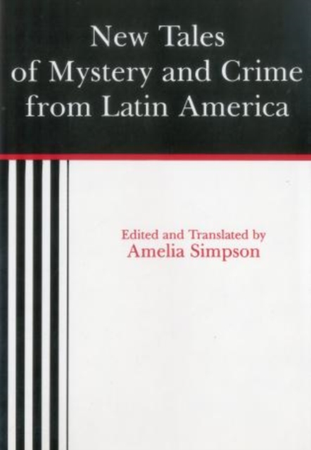 New Tales of Mystery and Crime from Latin America, Hardback Book