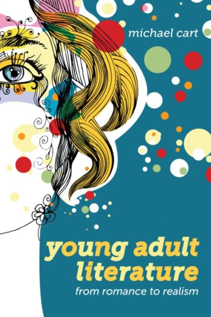 Young Adult Literature : From Romance to Realism, Paperback / softback Book
