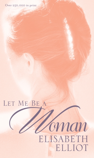 Let Me Be a Woman, Paperback / softback Book