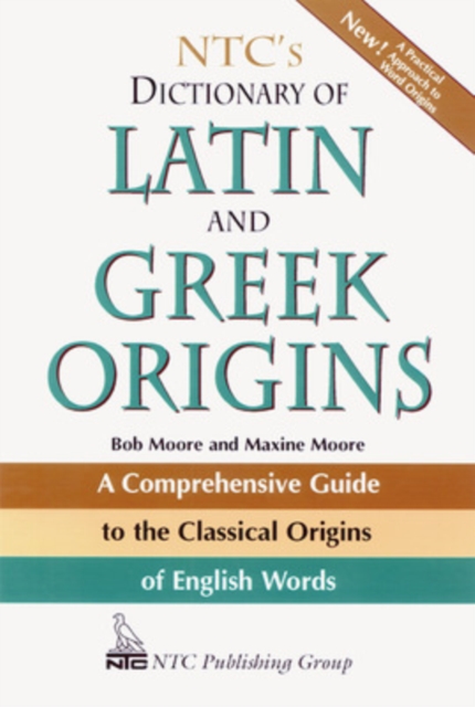 NTC's Dictionary of Latin and Greek Origins, Paperback / softback Book