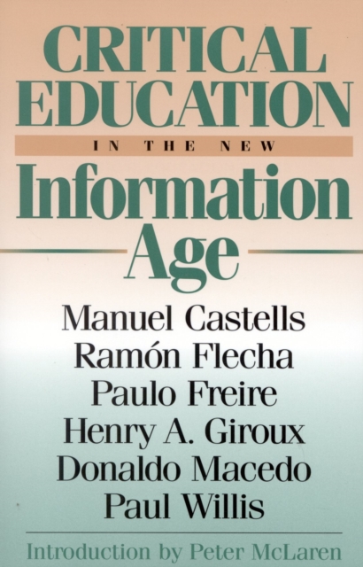 Critical Education in the New Information Age, Paperback / softback Book