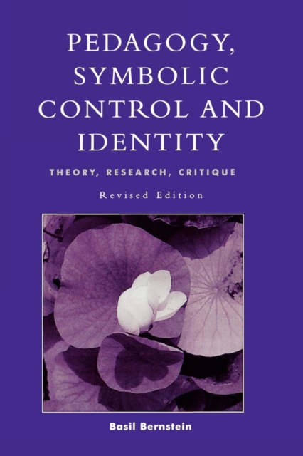Pedagogy, Symbolic Control, and Identity, Paperback / softback Book