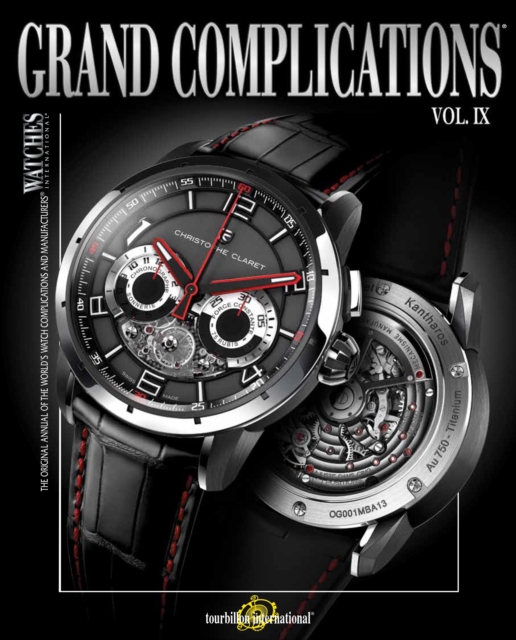 Grand Complications Volume IX, Hardback Book