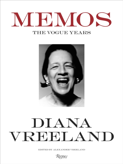 Diana Vreeland Memos : The Vogue Years, Hardback Book