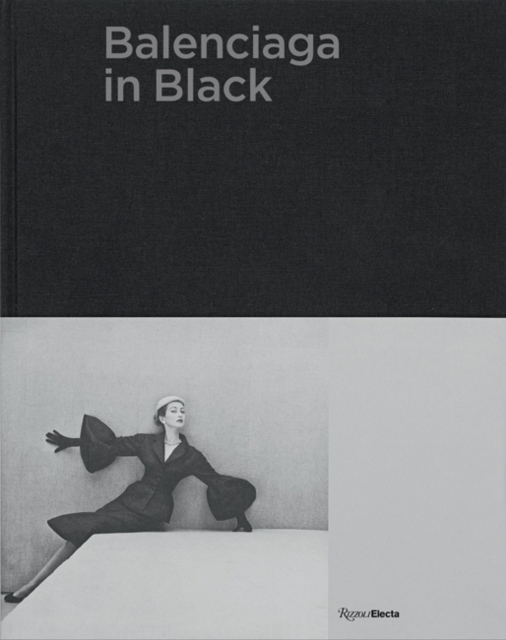 Balenciaga in Black : The Black Work, Hardback Book