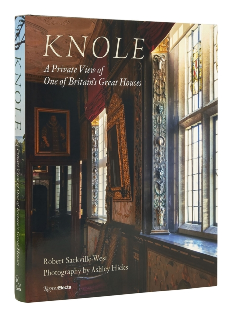 Knole : A Private View of One of Britain's Great Houses, Hardback Book