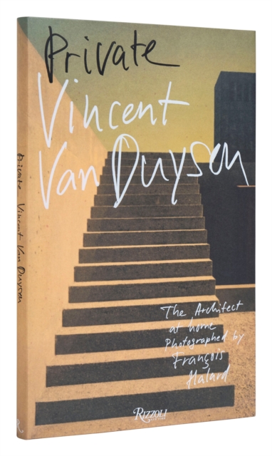 Vincent van Duysen :  Private , Hardback Book