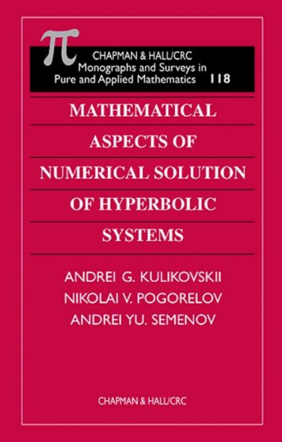 Mathematical Aspects of Numerical Solution of Hyperbolic Systems, Hardback Book