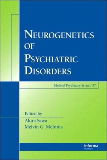 Neurogenetics of Psychiatric Disorders, Hardback Book