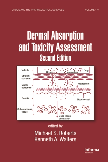 Dermal Absorption and Toxicity Assessment, PDF eBook