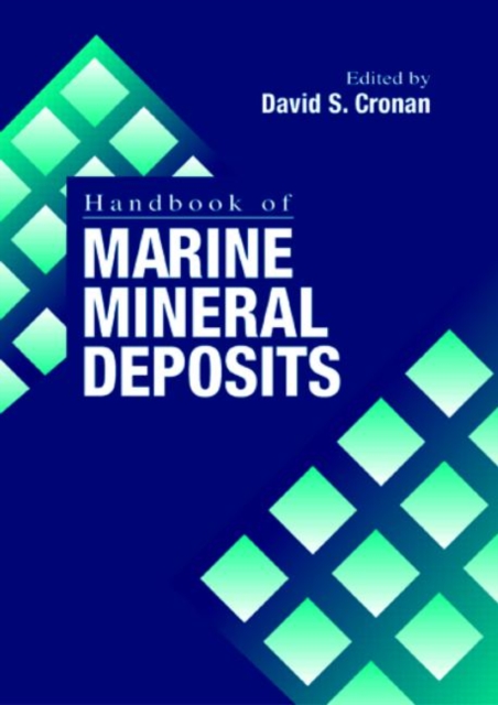 Handbook of Marine Mineral Deposits, Hardback Book