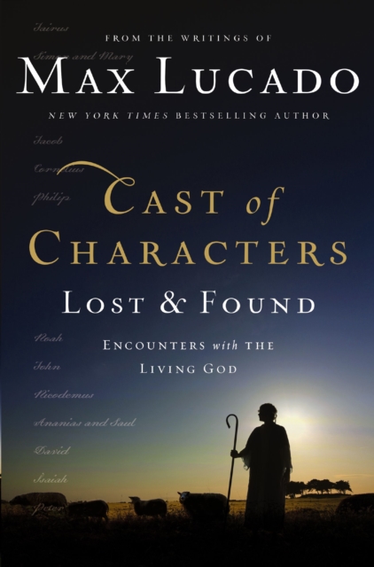 Cast of Characters: Lost and Found : Encounters with the Living God, EPUB eBook