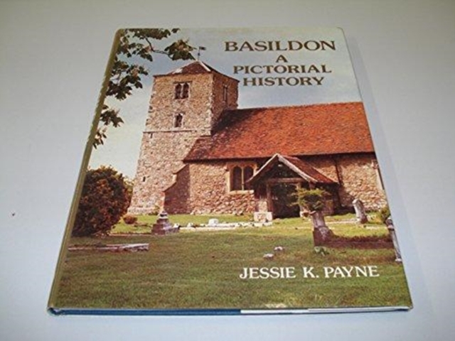Basildon : A Pictorial History, Hardback Book