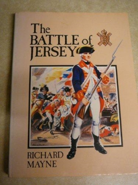 The Battle of Jersey, Hardback Book