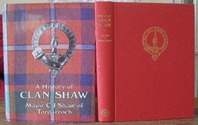 History of Clan Shaw, Hardback Book