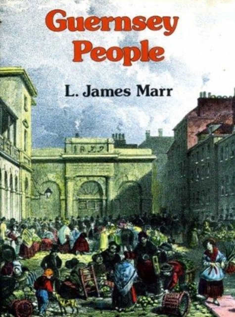 Guernsey People, Hardback Book