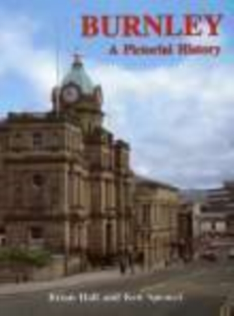 Burnley: A Pictorial History, Paperback / softback Book