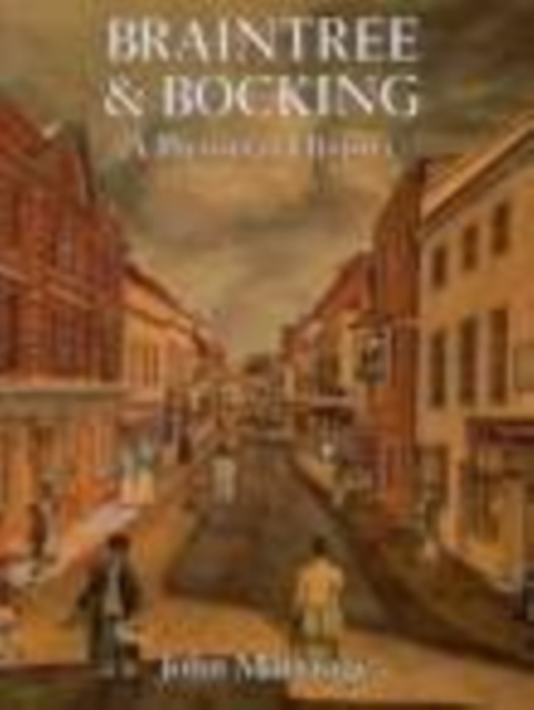 Braintree and Bocking: A Pictorial History, Paperback / softback Book