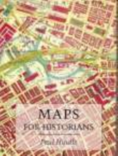 Maps for Historians, Hardback Book