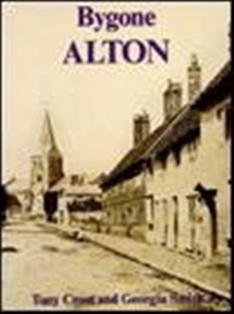 Bygone Alton, Hardback Book
