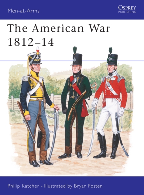 The American War 1812-14, Paperback / softback Book