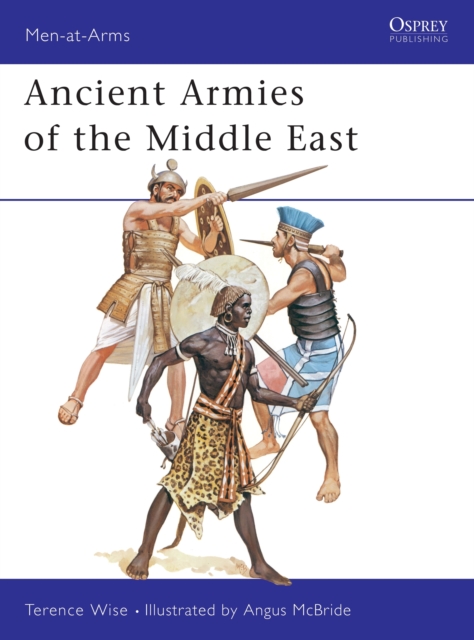 Ancient Armies of the Middle East, Paperback / softback Book