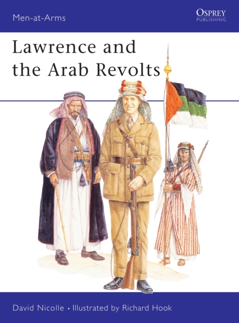 Lawrence and the Arab Revolts, Paperback / softback Book