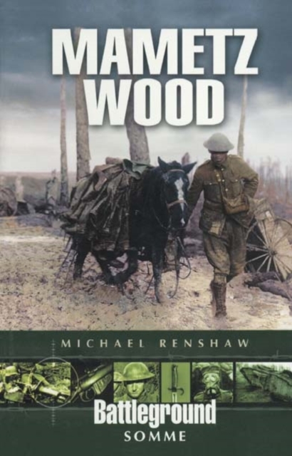 Mametz Wood: Somme, Paperback / softback Book