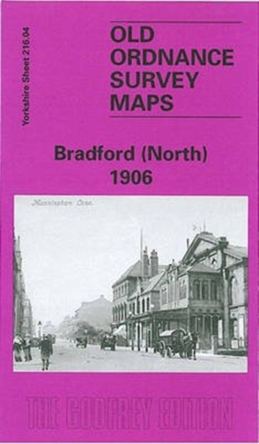 Bradford (North) 1906 : Yorkshire Sheet 216.04, Sheet map, folded Book